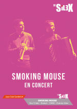 Smoking Mouse - Jazz Club Sandwich